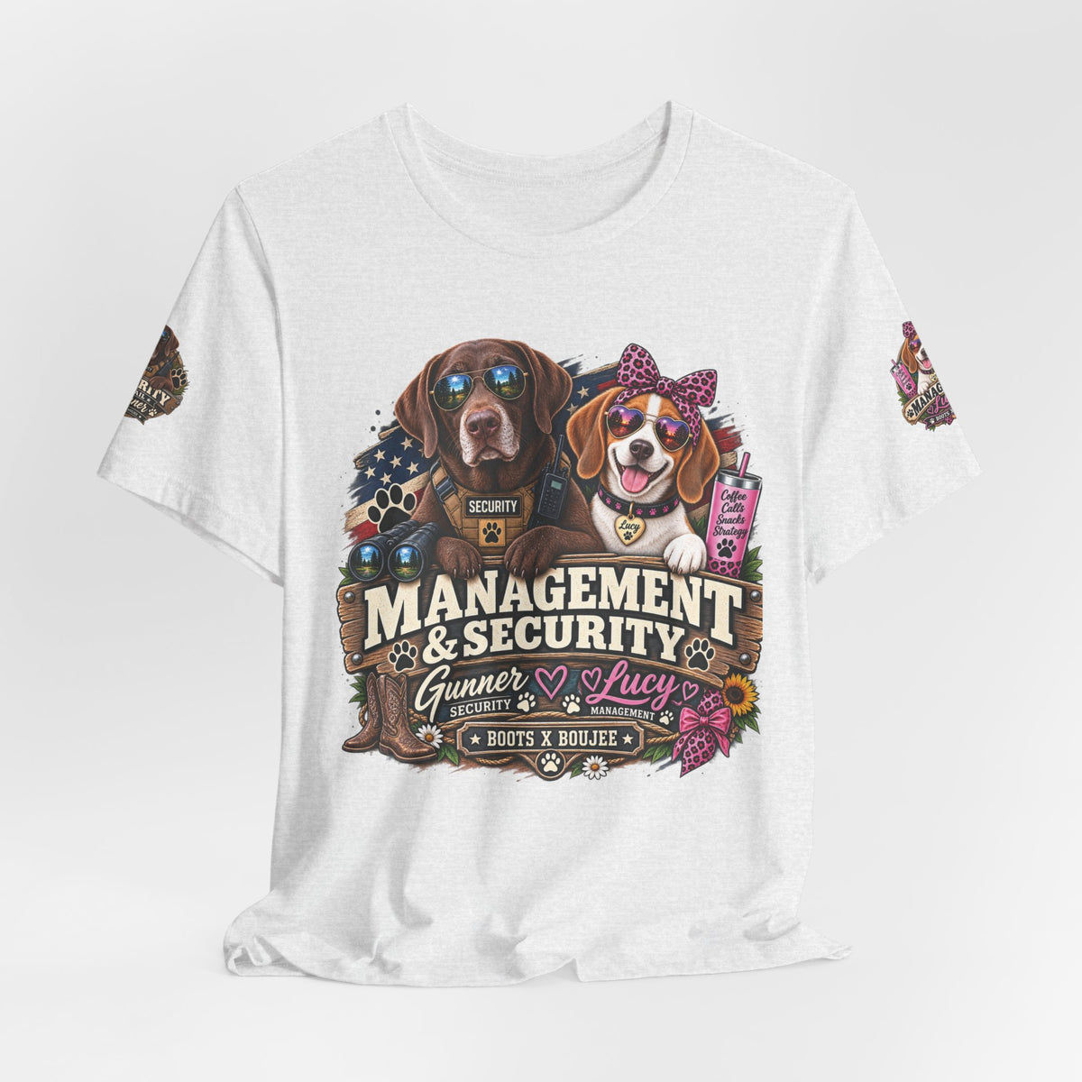 Management & Security — Gunner & Lucy Funny Dog Lover Tee