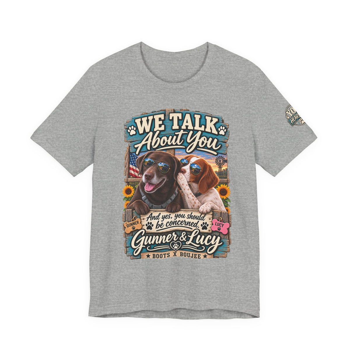 We Talk About You — Gunner & Lucy Tee 🐾