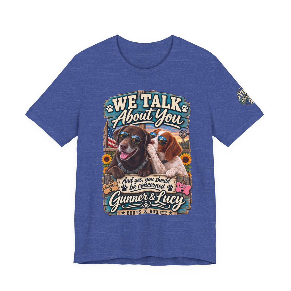 We Talk About You — Gunner & Lucy Tee 🐾