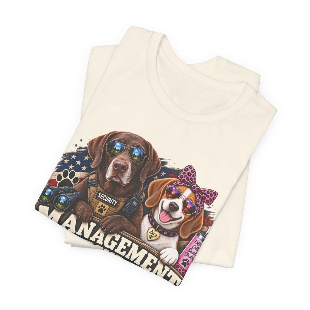 Management & Security — Gunner & Lucy Tee 🐾