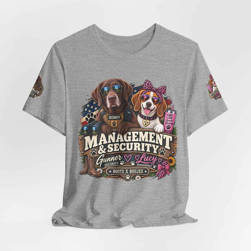 Management & Security — Gunner & Lucy Tee 🐾