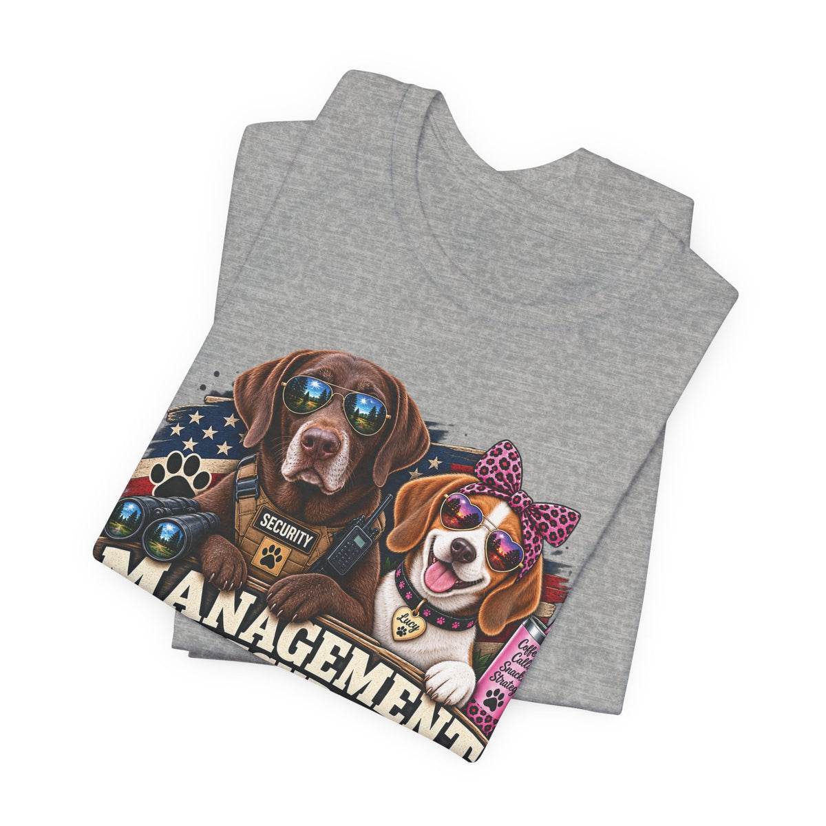 Management & Security — Gunner & Lucy Tee 🐾
