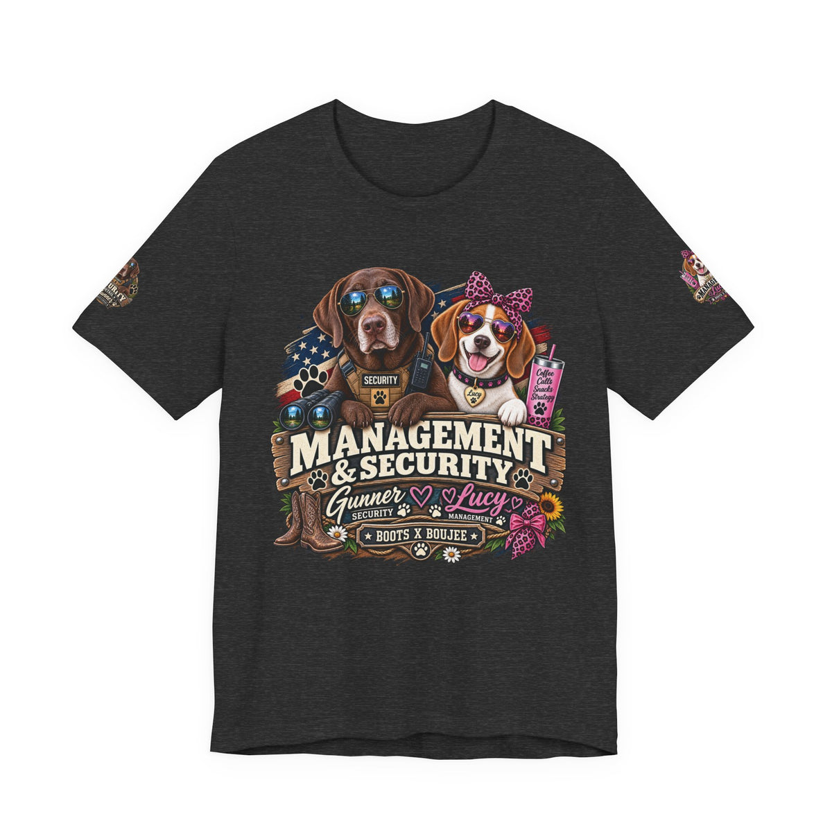 Management & Security — Gunner & Lucy Funny Dog Lover Tee