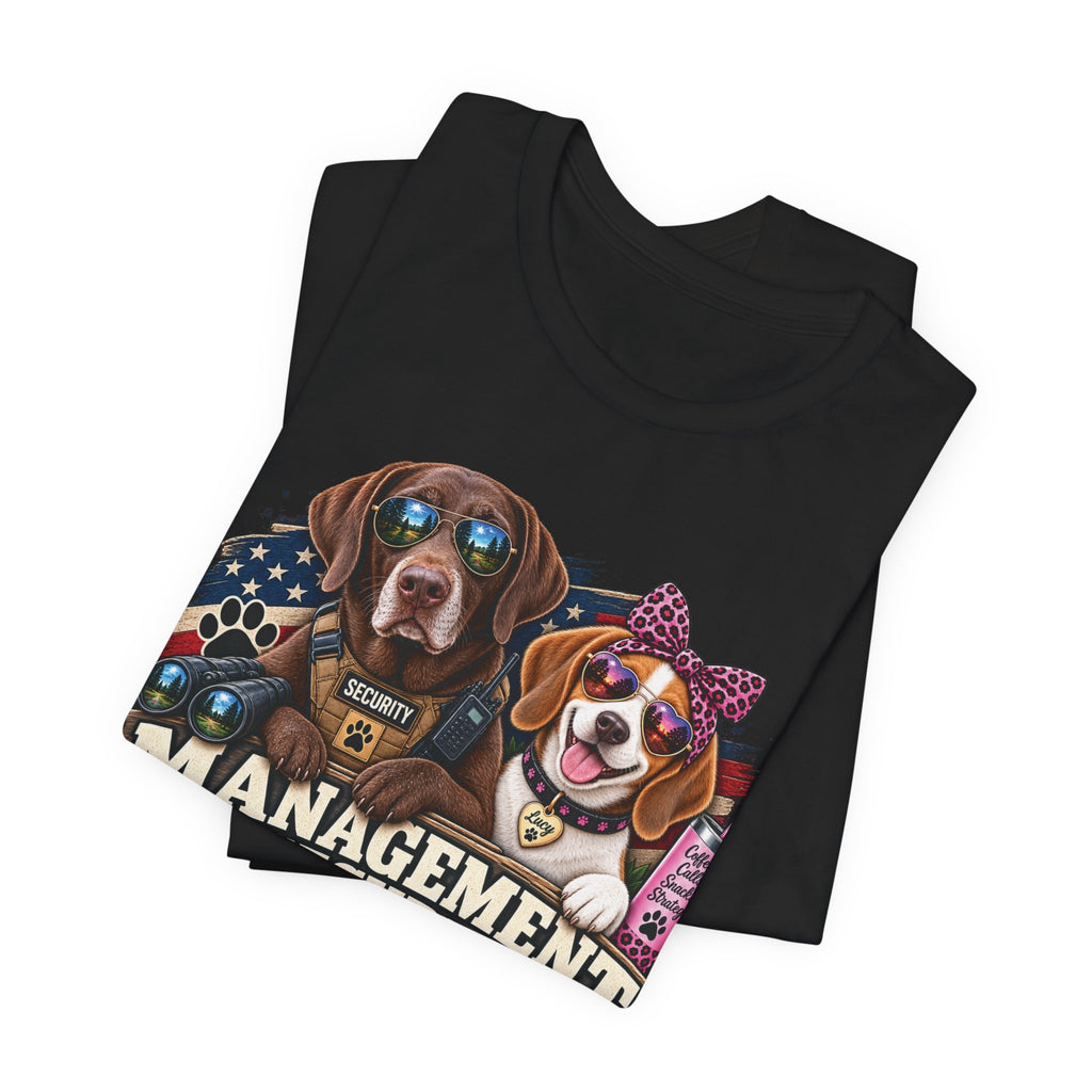 Management & Security — Gunner & Lucy Tee 🐾