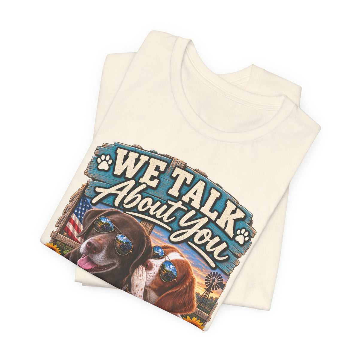 We Talk About You — Gunner & Lucy Tee 🐾