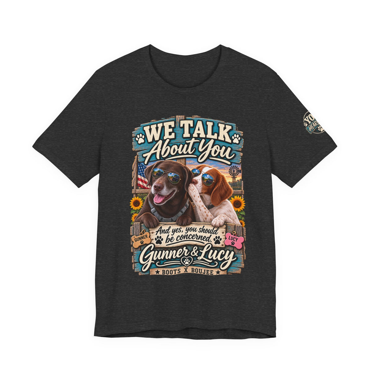 We Talk About You — Gunner & Lucy Tee 🐾