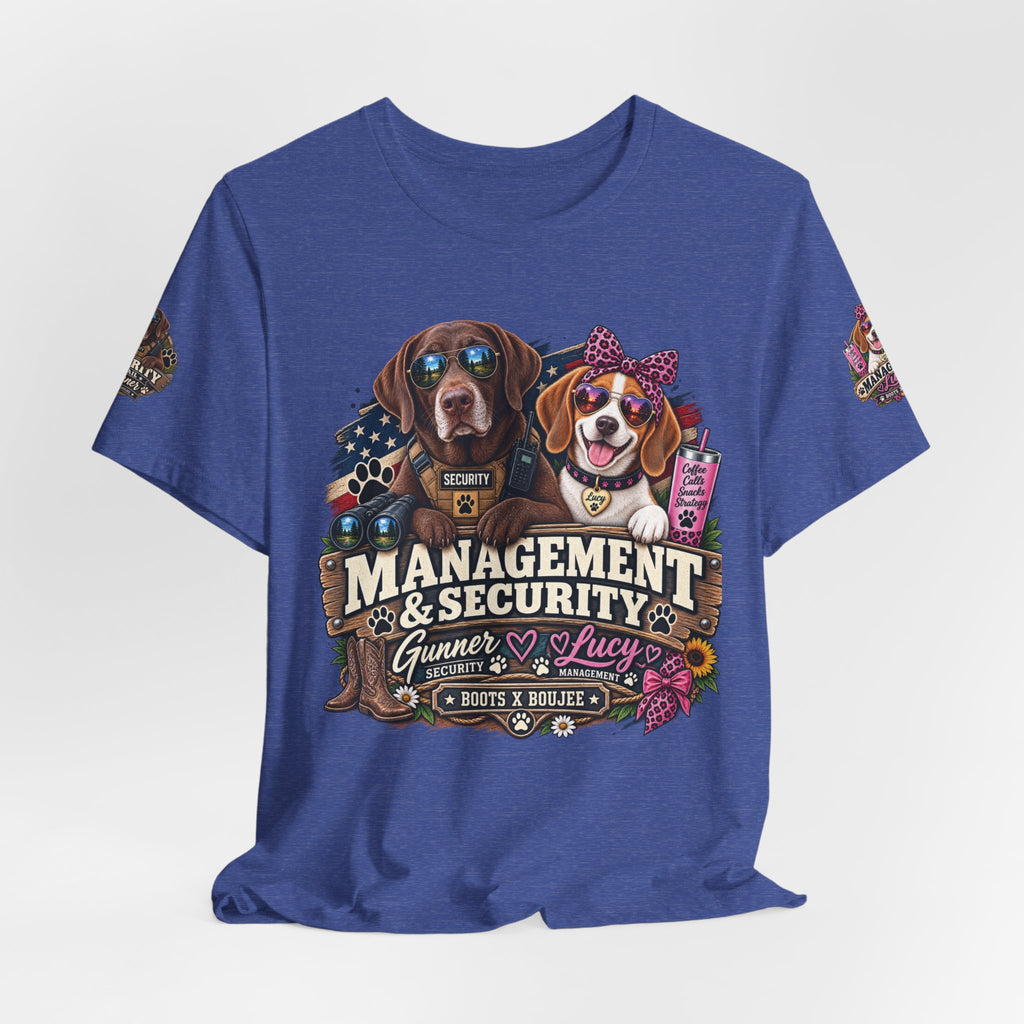 Management & Security — Gunner & Lucy Tee 🐾