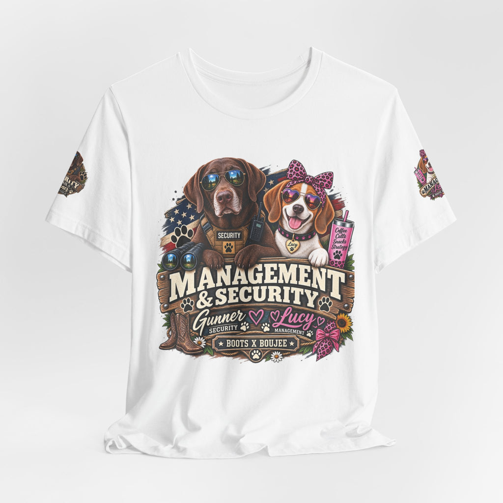 Management & Security — Gunner & Lucy Tee 🐾