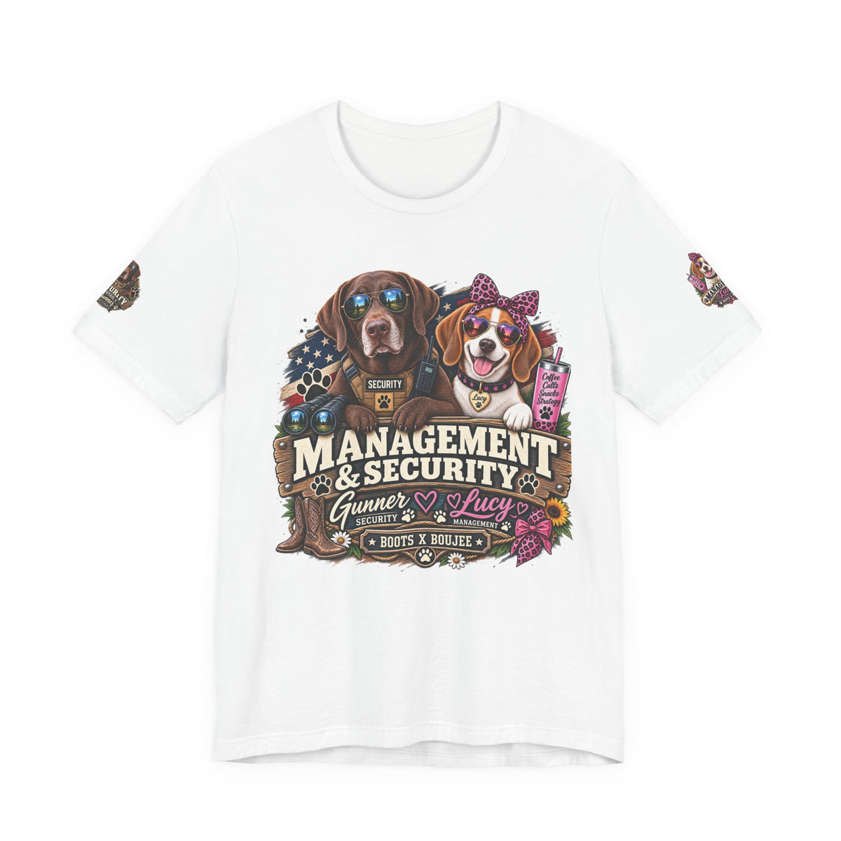 Management & Security — Gunner & Lucy Funny Dog Lover Tee